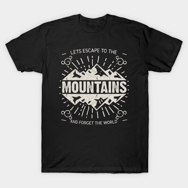 Escape To The Mountains T-Shirt by JakeRhodes